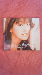 Missing Place／Favorite blue 　ＣＤ ,si