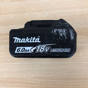 中古品 マキタ makita 純正バッテリー 18V 6.0Ah BL1860B リチウムイオンバッテリー 蓄電池 パーツ・電動工具