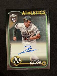 2024 Topps Chrome Baseball Zack Gelof Auto