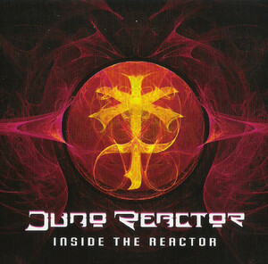 即決□Juno Reactor / Inside The Reactor□Goa・Psy・Dino Psaras・Uber Tmar・Thomas P. Heckmann□2,500円以上の落札で送料無料!!