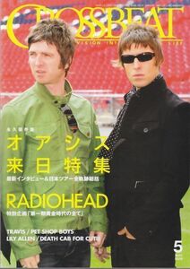 CROSSBEAT /Oasis来日特集/Radiohead/Travis/Pet Shop Boys/Lily Allen/Death Cab For Cutie/ロック雑誌/2008年5月号