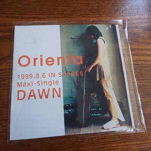 【非売品】Orientaオリエンタ/ DAWN 1999.8.6 プロモーション盤 送料込み