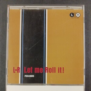 CD_34】L⇔R エルアール Let me Roll it!