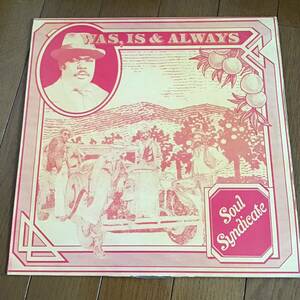 LP / Soul Syndicate / Was, Is & Always / High Times