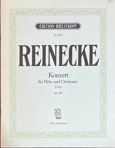 ライネッケ フルート協奏曲・ニ長調 op.283 (フルート+ピアノ)輸入楽譜 Reinecke Konzert fur Flote und Orchester D-Dur 洋書