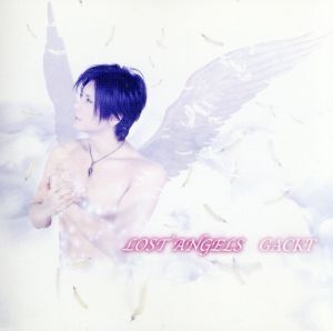 LOST ANGELS/Gackt