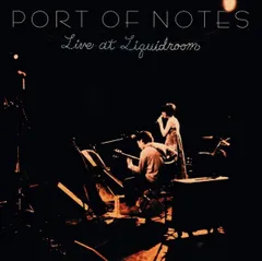 2discs CD Port Of Notes Live At Liquidroom KYTHMAK127DAV Crue-L Records /00220