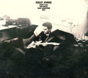 【輸入盤】Don’t Let The Devil Take Another Day(2CD)/Kelly Jones