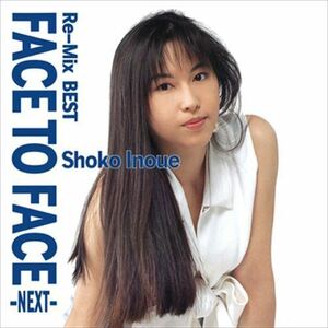 Re-Mix BEST FACE TO FACE -NEXT- / 井上昌己 (CD-R) VODL-60132-LOD