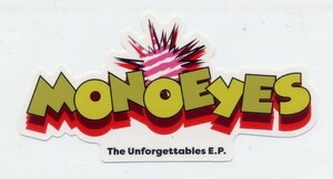 ☆MONOEYES モノアイズ 「The Unforgettables E.P.」 先着購入特典 ステッカー 新品 未使用