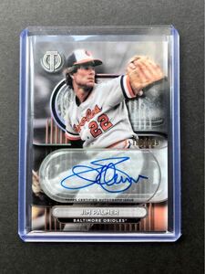 【Jim Palmer】 2024 Topps Tribute Auto /199 直書き Orioles！