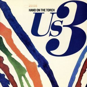 【輸入盤】HAND ON THE TORCH/US3