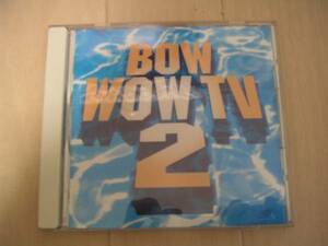 中古CD★オムニバス　「BOW WOW TV 2」