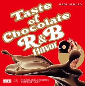 即決 未開封 DJ MURO / TASTE OF CHOCOLATE R＆B タワーレコード限定★KOMORI HASEBE MURO KIYO MAKI THE MAGIC DIGGIN ICE (茶ダ)