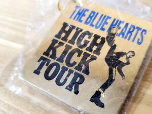 ★当時物! 新品!★ THE BLUE HEARTS ザ・ブルーハーツ HIGH KICK TOUR キーホルダー ヒロト マーシー 真島昌利 クロマニヨンズ HIGH-LOWS