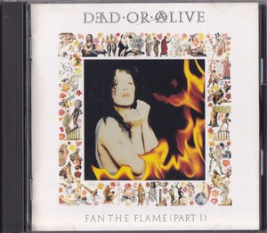 デッド・オア・アライヴ / DEAD OR ALIVE / FAN THE FLAME(PART1) /中古CD!!71229/C