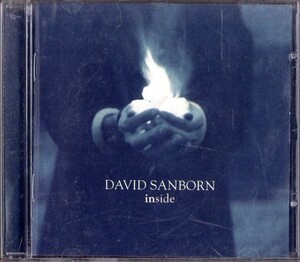 即決・送料無料(2点で)◆デイヴィッド・サンボーン David Sanborn◆Inside◆スティング、カサンドラ・ウィルソン参加◆(K1080)