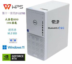 D991/DELL XPS8940/CPU i7-11700/RAM 32GB/RTX2080Ti 11GB/M.2 NVMe512GB+3.5HDD 1TB/WIN11Pro/Office WPS/内蔵無線WIFI6+Bluetooth5.2