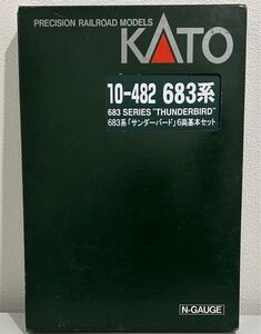 KATO 10-482 683系　サンダーバード　６両基本セット