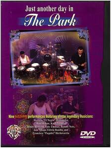 【美品 DVD】 Karl Perazzo ,Raul Rekow ,Horacio El Negro Hernandez／Just Another Day in the Park サンタナのパーカッション