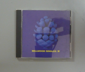 『CD』V.A./BELLWOOD SINGLES II