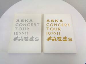 ASKA CONCERT TOUR 10-11 FACEs　ツアーパンフレット　2冊セット　写真集