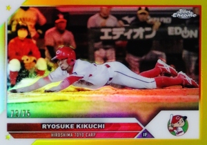 【菊池涼介/広島東洋カープ】2023 Topps Chrome NPBベースボールカード [BASE/Yellowパラレル] 75枚限定 (72/75)