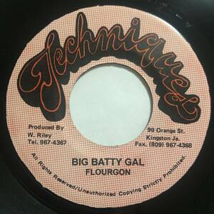 試聴 / FLOURGON / BIG BATTY GAL /Bad Boy Riddim/ Techniques/Reggae/Dancehall/big hit !!/7inch