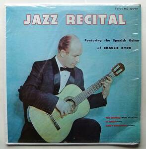 ◆ CHARLIE BYRD / Jazz Recital ◆ Savoy MG 12099 (brown:RVG) ◆ V