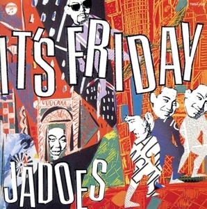 IT’S FRIDAY +2(タワーレコード限定盤)(SACDハイブリッド)/THE JADOES