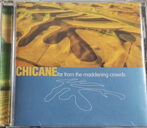 【CHICANE/FAR FROM THE MADDENING CROWDS】 シケイン/輸入盤CD