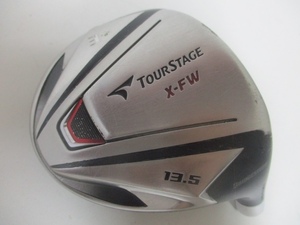 【ブリヂストン】BRIDGESTONE TOURSTAGE X-FW 3+W 13.5°／ヘッド単品