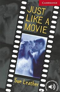 [A12216319]Just Like a Movie Level 1 (Cambridge English Readers)