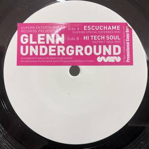 ★即決240324テクノ/ハウス Glenn Underground / Escuchame - Hi Tech Soul SUPERB019 米オリジナル 盤面音に出ない薄いスレ少々 