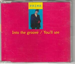 PRIMA　Into The Groove / You