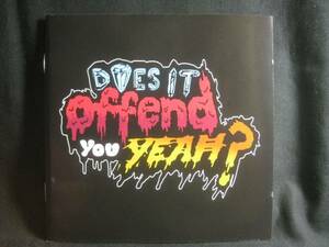 DOES IT OFFEND YOU, YEAH? / YOU HAVE NO IDEA◆CD524NO◆CD