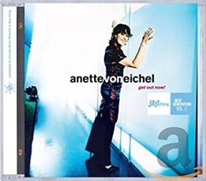 ★送料無料★Get Out Now! Anette Von Eichel★