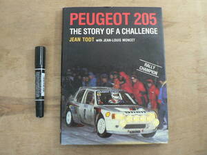 洋書 Peugeot 205: The Story of a Challenge