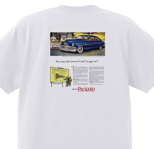 アドバタイジング パッカード Ｔシャツ 2862 白 1950 1949 エイト スーパー アメ車 オールディーズ アドバタイズメント