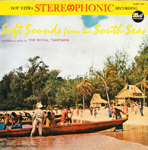 Royal Tahitians Soft Sounds From The South Seas ハワイアン