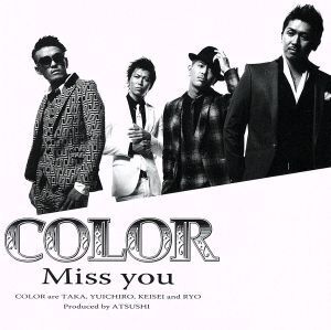 Miss you(DVD付)/COLOR(EXILE ATSUSHI)