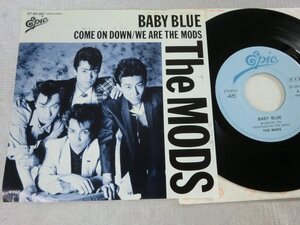 (EPS)何点でも同送料 EP/レコード/見本盤/非売品/プロモ/7/THE MODS (モッズ) BABY BLUE◇b/w.Come On Down/We Are The Mods/森山達也