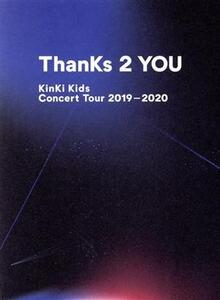 KinKi Kids Concert Tour 2019-2020 ThanKs 2 YOU(初回版)/KinKi Kids