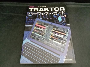 TRAKTORパーフェクト・ガイド DJ MiCL