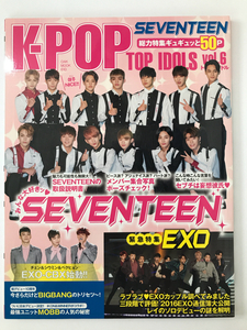 ■【 K-POP TOP IDOLS vol.6 】■SEVENTEEN　EXO　BIGBANG　MOBB　