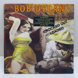 BOB DYLAN-Knocked Out Loaded (UK-DUTCH＝Export)