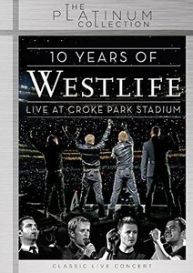 10 Years of Westlife: Live at Croke Park [DVD](中古品)　(shin