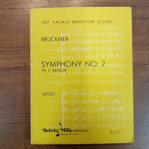 ▲BRUCKNER SYMPHONY NO.2 IN C MINOR 1397 KALMUS MINIATURE SCORES (楽譜)　ブルックナー：交響曲第2番