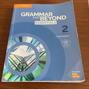 GRAMMAR AND BEYOND ESSENTIALS 2 CAMBRIDGE 大学 参考書　教科書　4400円　中古　近畿大学