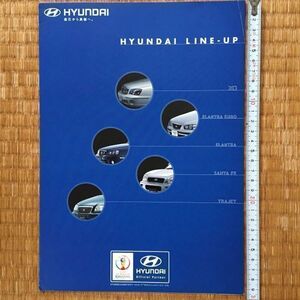 カタログ ヒュンダイ HYUNDAI LINE-UP 2001年5月発行 見開き4P/ ELANTRA エラントラ ユーロ XG SANTA FE サンタフェ トラジェ 韓国